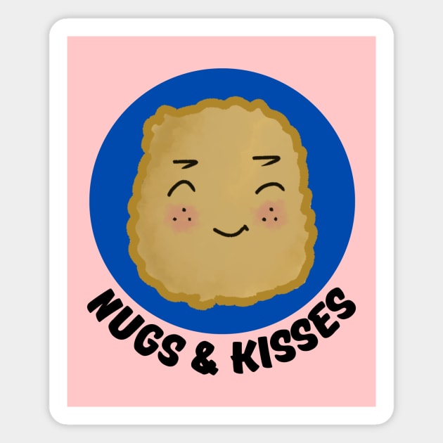 Nugs And Kisses | Nuggets Pun Magnet by Allthingspunny